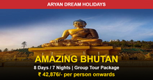 Amazing Bhutan - 8 Days / 7 Nights Tour Package | Aryan Dream Holidays
