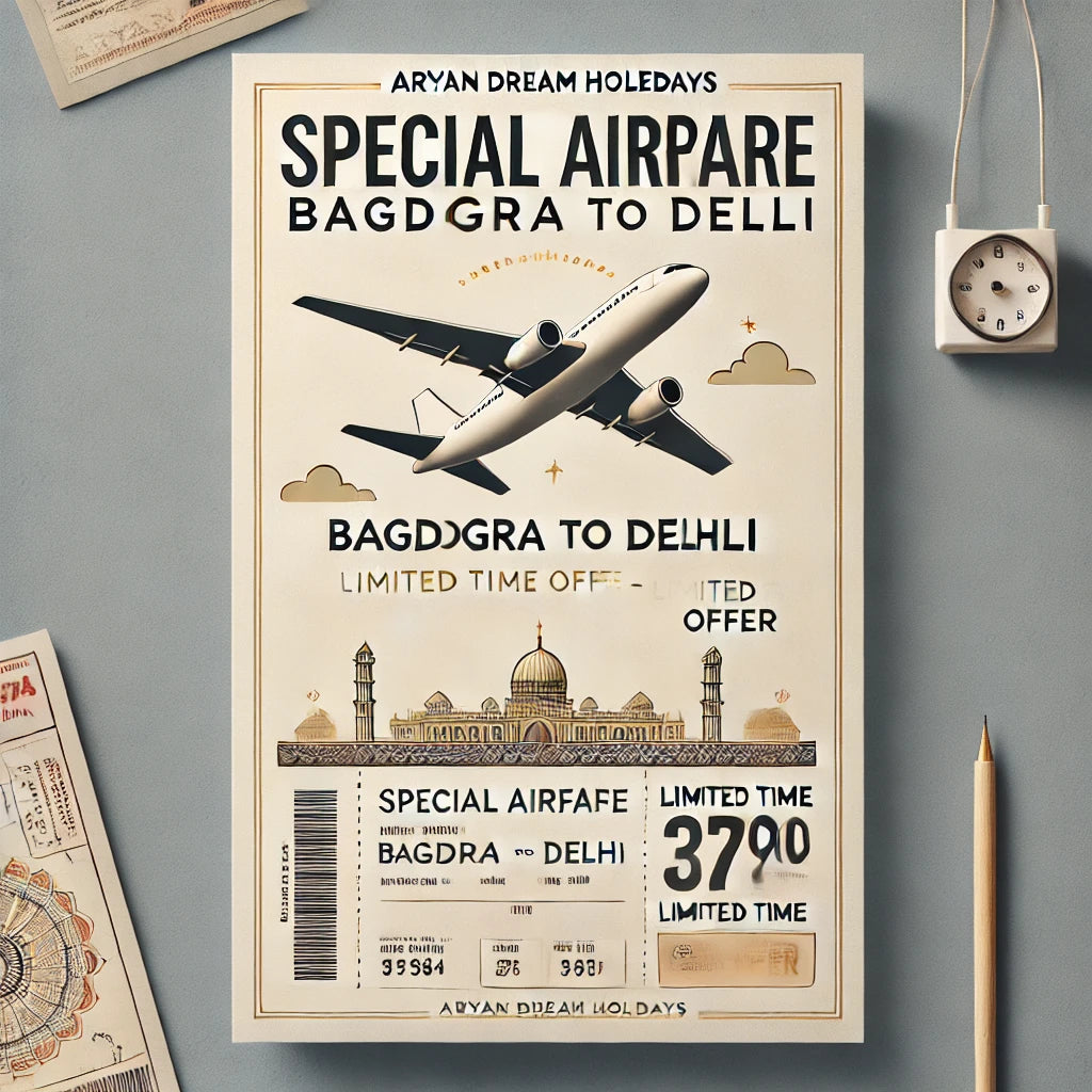 BAGDOGRA/DELHI Special Airfare till Diwali 2023